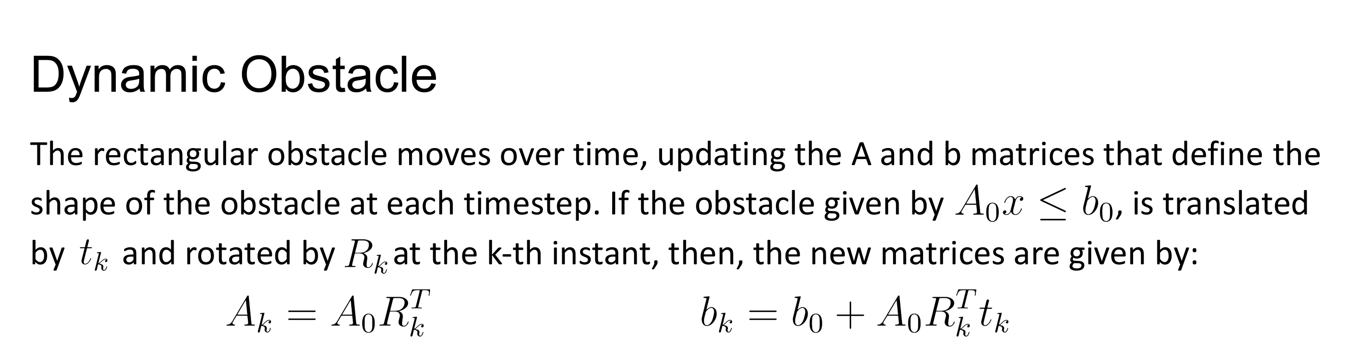 Presentation slide defining the time-varying half-space matrices for translating and rotating obstacles.